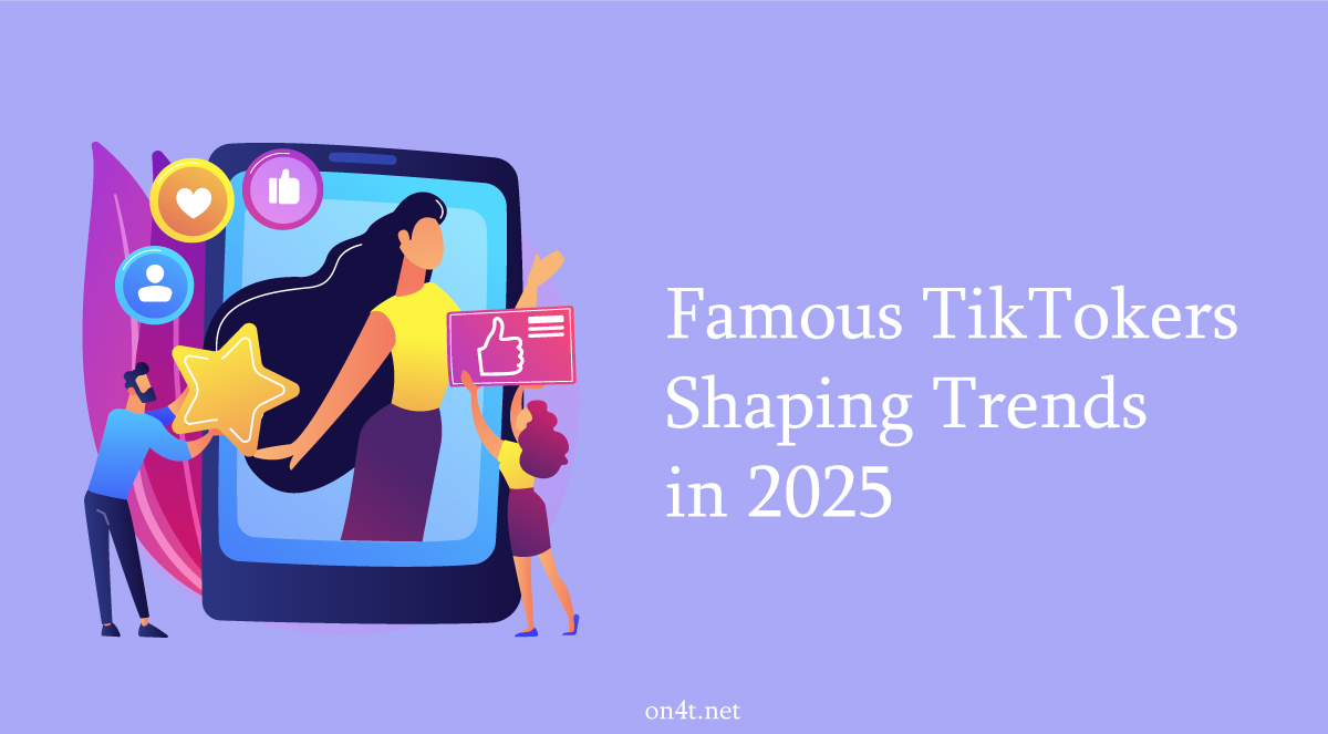 Famous-TikTokers-Shaping-Trends