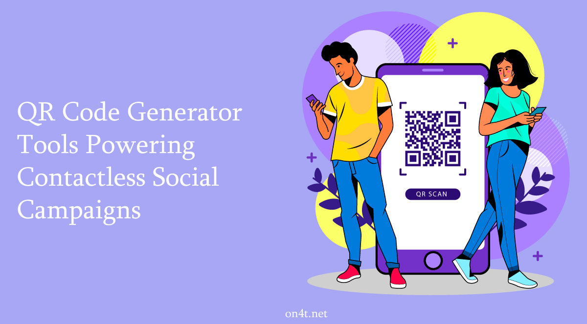 QR-Code-Generator-Tools-Powering-Contactless-Social-Campaigns.